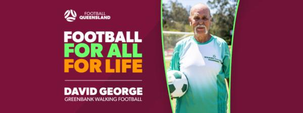 Meet David George, the Walking Football convert kicking goals in Greenbank