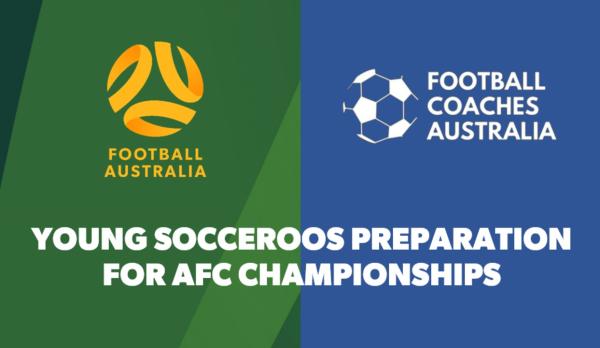 Young Socceroos Preparation for AFC Championships